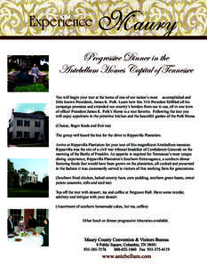 Experience  Maury Progressive Dinner in the Antebellum Homes Capital of Tennessee