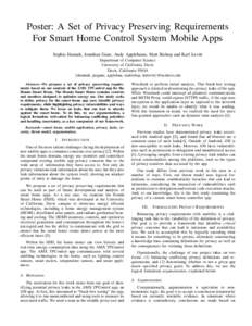 Poster: A Set of Privacy Preserving Requirements For Smart Home Control System Mobile Apps Sophia Hannah, Jonathan Ganz, Andy Applebaum, Matt Bishop and Karl Levitt Department of Computer Science University of California