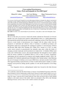 Urbanities, Vol. 8 · No 1 · May 2018 © 2018 Urbanities Cross-cutting Precariousness: Values, Work and Inequality in Post-2008 Spain1 Marta M. Lobato