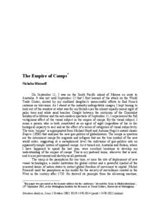 The Empire of Camps* Nicholas Mirzoeff On September 11, I was on the South Pacific island of Moorea en route to Australia. It was not until September 12 that I first learned of the attack on the World Trade Center, alert