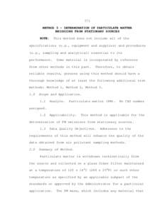 371 METHOD 5 - DETERMINATION OF PARTICULATE MATTER EMISSIONS FROM STATIONARY SOURCES NOTE:  This method does not include all of the