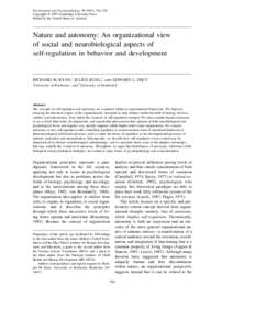 Development and Psychopathology, ), 701–728 Copyright  1997 Cambridge University Press Printed in the United States of America Nature and autonomy: An organizational view of social and neurobiological aspects