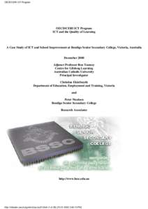 OECD/CERI ICT Program  OECD/CERI ICT Program ICT and the Quality of Learning  A Case Study of ICT and School Improvement at Bendigo Senior Secondary College, Victoria, Australia