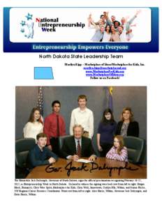 North Dakota State Leadership Team Marilyn Kipp – Marketplace of Ideas/Marketplace for Kids, Inc. [removed] www.MarketplaceForKids.org www.MarketplaceOfIdeas.org Follow us on Facebook!