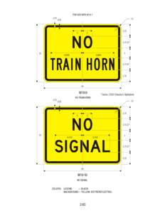 NO TRAIN HORN NO SIGNAL FOR USE WITH W10-1