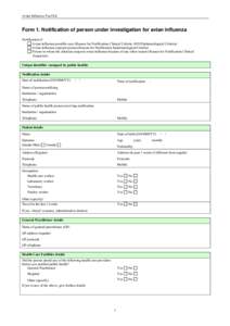 Avian Influenza Tool Kit  Form 1. Notification of person under investigation for avian influenza Notification of Avian influenza possible case (Reason for Notification Clinical Criteria AND Epidemiological Criteria) Avia