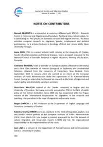 Journal of Identity and Migration Studies Volume 6, number 1, 2012 NOTES ON CONTRIBUTORS Manuel ABRANTES is a researcher in sociology affiliated with SOCIUS - Research Centre in Economic and Organizational Sociology, Tec