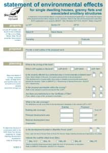 statement of environmental effects for single dwelling houses, granny flats and associated ancillary structures A statement of environmental effects is required on all development applications. It examines the impact of 