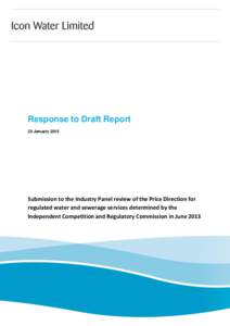 Response to Draft Report 23 January 2015 Submission to the Industry Panel review of the Price Direction for regulated water and sewerage services determined by the Independent Competition and Regulatory Commission in Jun