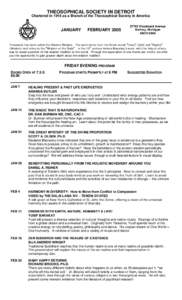 THEOSOPHICAL SOCIETY IN DETROIT Chartered in 1916 as a Branch of the Theosophical Society in America JANUARY œ FEBRUARY[removed]Woodward Avenue
