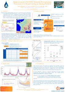 Improvement of ECMWF Monthly Precipitation Forecasts over France using an Analog Method Marie BERTHELOT, Laurent DUBUS & Joël GAILHARD / EDF contact: [removed] / [removed] AW9 – P1-60: EMS2010-