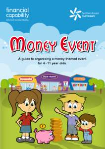 A guide to organising a money themed event for[removed]year olds. Supermarket  Style Outlet