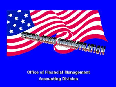 Office of Financial Management Accounting Division Course Objectives u u