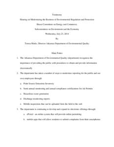 Testimony Hearing on Modernizing the Business of Environmental Regulation and Protection House Committee on Energy and Commerce, Subcommittee on Environment and the Economy Wednesday, July 23, 2014 By