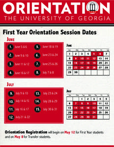 First Year Orientation Session Dates June 1. June 5 &[removed]June 18 & 19