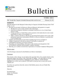 Bulletin NUMBER: M2013-1 TO: Freddie Mac Targeted Affordable Housing Sellers and Servicers  February 28, 2013