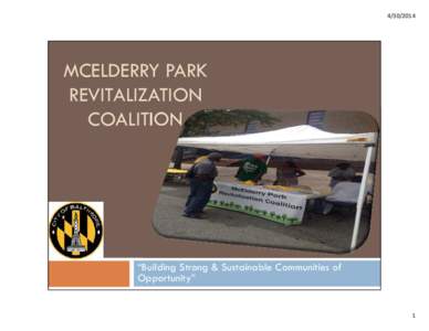 Microsoft PowerPoint - McElderry Park Revitalization Coalition.pptx
