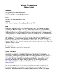 Alpine Ecosystems EEB407H0/1 Instructors Prof. Rowan Sage, [removed] Prof. Tammy Sage, [removed] Dates