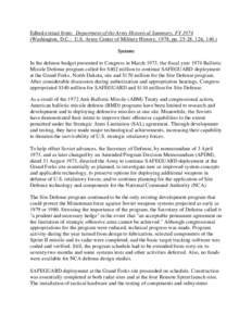 Edited extract from: Department of the Army Historical Summary, FY[removed]Washington, D.C.: U.S. Army Center of Military History, 1978, pp[removed], 126, 140.) Systems In the defense budget presented to Congress in March 19