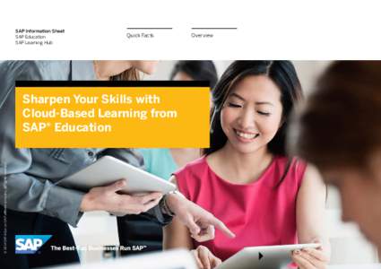 SAP Information Sheet SAP Education SAP Learning Hub Quick Facts