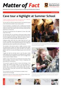 Matter of Fact Newsletter from Science & Engineering and Computing & Mathematical Sciences Summer[removed]Cave tour a highlight at Summer School