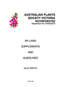 AUSTRALIAN PLANTS SOCIETY VICTORIA INCORPORATED Registration No: A0002023D  BY-LAWS