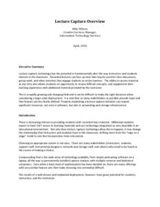 Lecture Capture Overview    Mike Wilson,  Creative Services Manager,  Information Technology Services   
