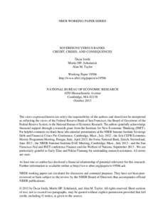 NBER WORKING PAPER SERIES  SOVEREIGNS VERSUS BANKS: CREDIT, CRISES, AND CONSEQUENCES Òscar Jordà Moritz HP. Schularick