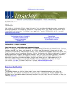 Click to view this e-mail in a browser  July 2012, Vol 3, Issue 2 NCA Insider The Insider is an outlet for NCA to share information with members about academic and professional