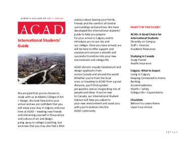 Nationality / Demographics of Canada / Residency / Academia / Education / Alberta College of Art and Design / University of Calgary / SAIT Polytechnic / Permanent resident / Association of Commonwealth Universities / Consortium for North American Higher Education Collaboration / Immigration to Canada