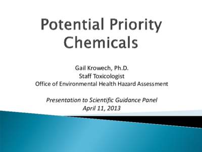 Potential Priority Chemicals: Presentation for April 11, 2013 SGP Meeting