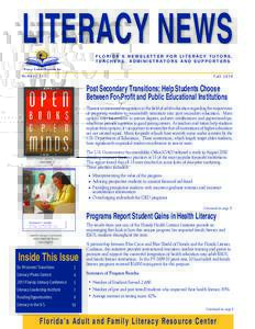 LITERACY NEWS FLORIDA’S NEWSLETTER FOR LITERACY TUTORS, TEACHERS, ADMINISTRATORS AND SUPPORTERS Number 127