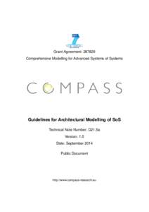 Grant Agreement: Comprehensive Modelling for Advanced Systems of Systems Guidelines for Architectural Modelling of SoS Technical Note Number: D21.5a Version: 1.0
