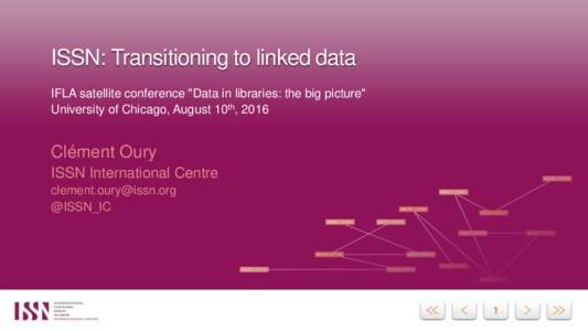ISSN: Transitioning to linked data IFLA satellite conference 