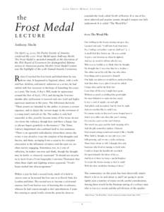 2000 Frost Medal Lecture  the conclude the book called North of Boston. It is one of his most admired and popular poems, though I suspect not fully
