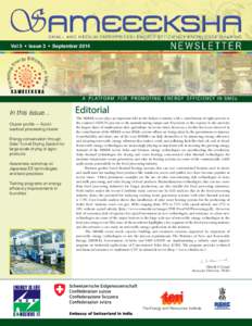 Vol 5 • Issue 3 • September 2014	  A PL ATFORM FOR PROMOTING ENERGY EFFICIENCY IN SMEs In this issue... Cluster profile — Kochi