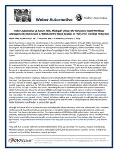 Weber Automotive of Auburn Hills, Michigan Utilizes the NOVAtime 4000 Workforce Management Solution and GT400 Biometric Hand Readers in Their Drive Towards Perfection NOVATIME TECHNOLOGY, INC. – DIAMOND BAR, CALIFORNIA