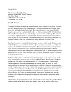 March 28, 2012 The Honorable Barack H. Obama President of the United States of America The White House 1600 Pennsylvania Ave, N.W. Washington, D.C[removed]