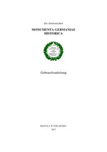 Die elektronischen  MONUMENTA GERMANIAE HISTORICA  Gebrauchsanleitung