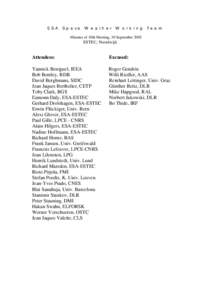 ESA Space Weather Working Team Minutes of 10th Meeting, 30 September 2002 ESTEC, Noordwijk  Attendees: