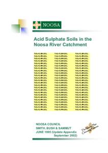 Acid Sulphate Soils in the Noosa River Catchment FeS2+O2ÎH2SO4 FeS2+O2ÎH2SO4 FeS2+O2ÎH2SO4 FeS2+O2ÎH2SO4