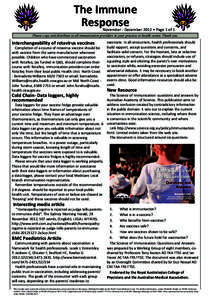 The Immune Response November - December 2012 • Page 1 of 1  Please copy and distribute to all immunisation providers in your practice or health centre. Thank you.