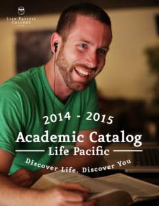 Academic Catalog Life Pacific Table of Contents Table of Contents .........................................................................................................................................................