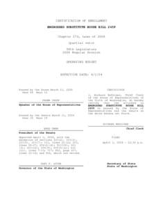 CERTIFICATION OF ENROLLMENT ENGROSSED SUBSTITUTE HOUSE BILL 2459 Chapter 276, Laws ofpartial veto) 58th Legislature 2004 Regular Session