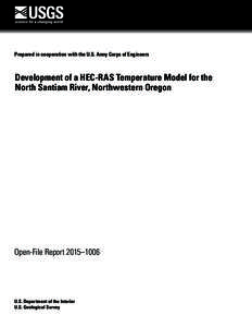 Development of a HEC-RAS Temperature Model for the North Santiam River, Northwestern Oregon