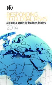 RESPONDING TO GLOBAL RISKS A practical guide for business leaders 2014