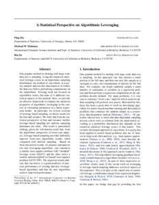 A Statistical Perspective on Algorithmic Leveraging  Ping Ma Department of Statistics, University of Georgia, Athens, GAPINGMA @ UGA . EDU