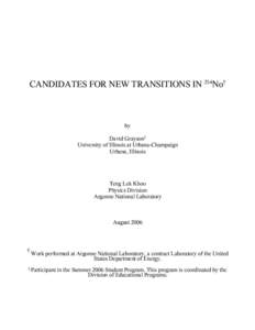 CANDIDATES FOR NEW TRANSITIONS IN 254No†  by David Grayson‡ University of Illinois at Urbana-Champaign Urbana, Illinois