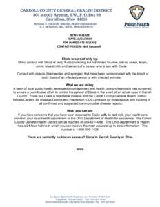 CARROLL COUNTY GENERAL HEALTH DISTRICT 301 Moody Avenue, S.W., P. O. Box 98 Carrollton, Ohio[removed]Nicholas V. Cascarelli, M.H.H.S., Health Commissioner D. J. McFadden, M.D., M.P.H., Medical Director  