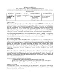 Republic of the Philippines PUBLIC FINANCIAL MANAGEMENT (PFM) PROGRAM GOVERNMENT INTEGRATED FINANCIAL MANAGEMENT INFORMATION SYSTEM (GIFMIS) PROJECT UNIT POSITION TITLE